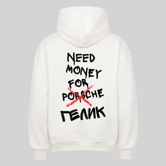 NEED MONEY FOR GELIK Heavy-Oversized Hoodie