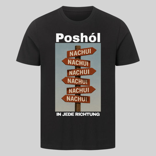 POSHOL NACHUI Premium T-Shirt