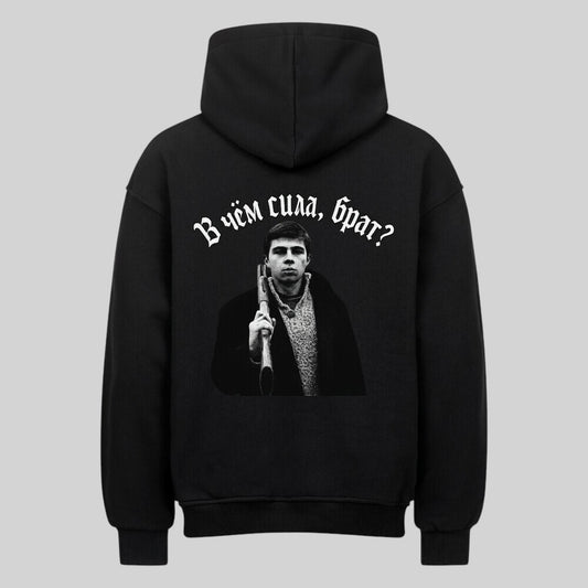 В чём сила, брат? Oversized Hoodie